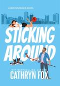 Sticking Around (Boston Bucks #2)