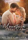 Mountain Freedom (Rosemary Mountain Romantic Suspense #3)