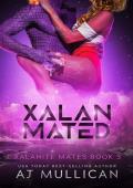 Xalan Mated (Xalanite Mates #3)