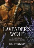 Lavender’s Wolf (The Book of Roses)