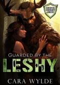 Guarded By the Leshy (Monster Security Agency)