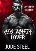 His Mafia Lover (His Mafia Men #4)