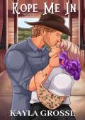 Rope Me In (The Cowboys of Night Hawk)