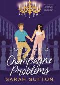 Love and Other Champagne Problems