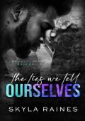 The Lies We Tell Ourselves (Without Limits #1)