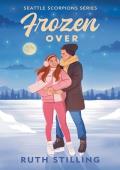 Frozen Over (Seattle Scorpions #2)