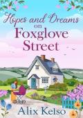 Hopes and Dreams on Foxglove Street (Foxglove Street #8)