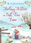 Feeling Festive on Oak Tree Lane (Oak Tree Lane #3)