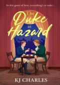 The Duke at Hazard (The Gentlemen of Uncertain Fortune #2)