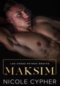 Maksim (Las Vegas Petrov Bratva)