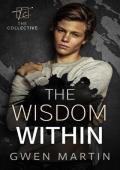 The Wisdom Within (The Collective)