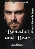 Benedict and Bear: What’s Done is Done (Benedict and Bear Trilogy #2)