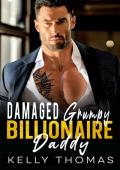 Damaged Grumpy Billionaire Daddy (The Knights of Jacksonville #3)