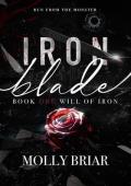 Iron Blade (Will of Iron #1)