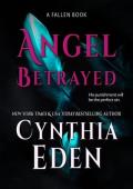 Angel Betrayed (The Fallen #2)