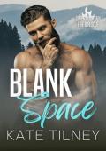 Blank Space (Swift Mountain Fire & Rescue #2)