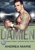 Damien (Shaw Family #4)