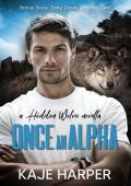 Once an Alpha (Hidden Wolves #0.5)