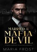 Married to the Mafia Devil (Rossi Mafia Brides #2)