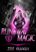 Runaway Magic (Guardians of Boston #1)