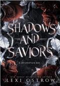 Shadows and Saviors