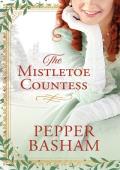 The Mistletoe Countess (Fredrick & Grace Mystery #1)