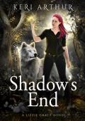 Shadow’s End (Lizzie Grace #12)