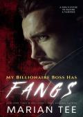 My Billionaire Boss Has Fangs (A Girl’s Guide to Dating a Vampire #1)