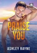 Praise You (Beaumont University BU #3)