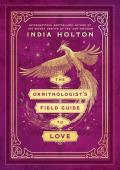 The Ornithologist’s Field Guide to Love (Love’s Academic #1)