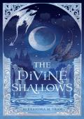 The Divine Shallows