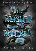 The Butcher and the Ballerina (The Memory Puller #2.5)