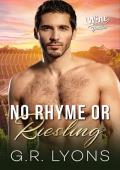 No Rhyme or Riesling (Wine Country Daddies #5)