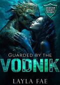 Guarded by the Vodnik (Monster Security Agency)