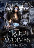 Mated to the Wolves (Pack Pledged #1)