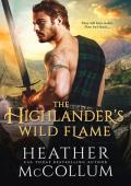 The Highlander’s Wild Flame (Brotherhood of Solway Moss #1)