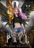 Shadow Fall, Part Two (Kissed by Brimstone #6)