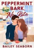 Peppermint Bark (All or Nothing #1)