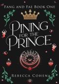 Pining for the Prince (Fang and Fae #1)