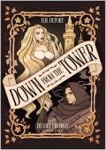 Down from the Tower (Deadly Endings #1)