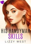 His Handyman Skills (Love At First Glance #4)