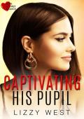 Captivating His Pupil (Love At First Glance #3)