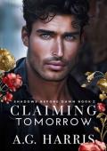 Claiming Tomorrow (Shadows Before Dawn #2)