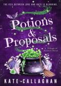 Potions and Proposals (Village of Foxford #1)