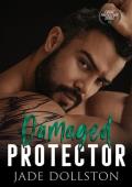 Damaged Protector (Fierce Protectors #6)