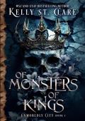 Of Monsters Of Kings (Unworldly City #1)