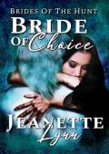 Bride of Choice (Brides of the Hunt #5)