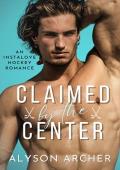 Claimed by the Center (Toronto Thunder #1)