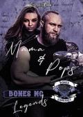 Mama & Pops (Bones MC Legends #1)