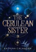 The Cerulean Sister (The Viridian Priestess #2)